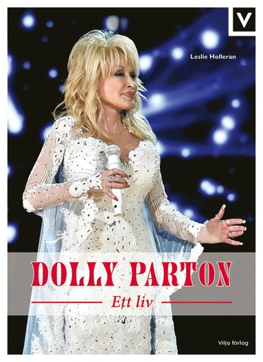 Dolly Parton - Ett liv (inbunden)