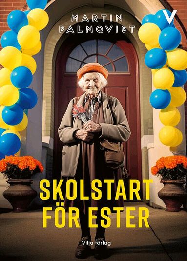 Skolstart f�r Ester (inbunden)