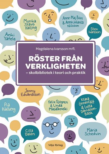 R�ster fr�n verkligheten : skolbibliotek i teori och praktik (h�ftad)