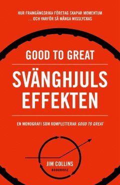 Good to great: Svnghjulseffekten (e-bok)