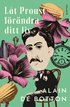 Låt Proust förändra ditt liv