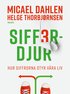 Sifferdjur : hur siffrorna styr v�ra liv