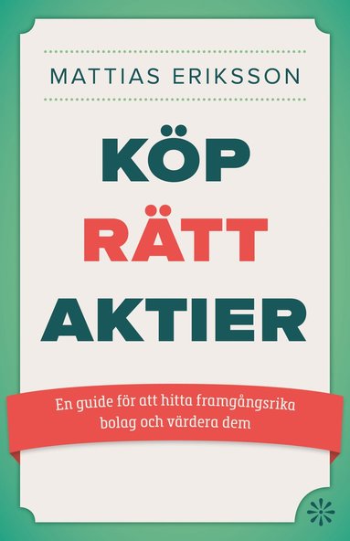 Köp rätt aktier (inbunden)