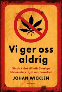 Vi ger oss aldrig (inbunden)