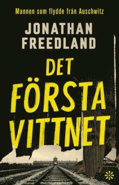 Det frsta vittnet (inbunden)