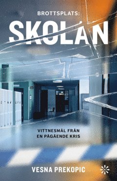 Brottsplats : Skolan (e-bok)