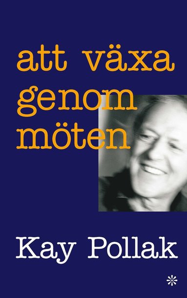Att vxa genom mten (inbunden)