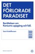 Det frlorade paradiset : berttelsen om Konsums uppgng och fall