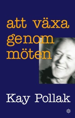 Att vxa genom mten (hftad)
