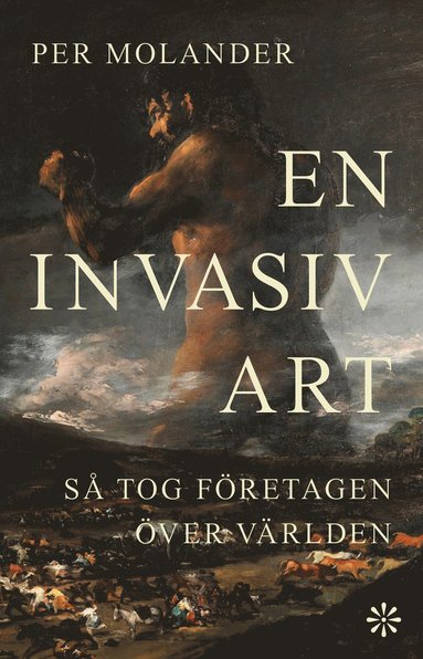 En invasiv art : s tog fretagen ver vrlden (hftad)