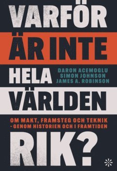 Varfr r inte hela vrlden rik?  Om makt, framsteg och teknik (ljudbok)