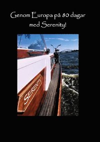 Genom Europa p 80 dagar med Serenity (hftad)