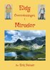 Eldy! versvmningen i Mirador