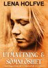 Utmattning & S�mnl�shet: Utmattningsskolan del 1: Utmattad - Fri fr�n hj�rndimma! Utmattningsskolan del 2: S�mnl�s - Fri fr�n s�mnst�rning!