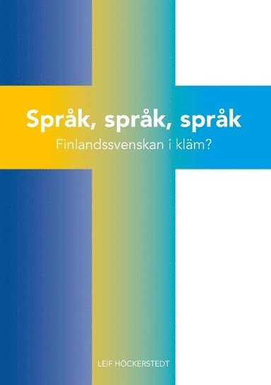 Sprk, sprk, sprk : Finlandssvenskan i klm? (hftad)