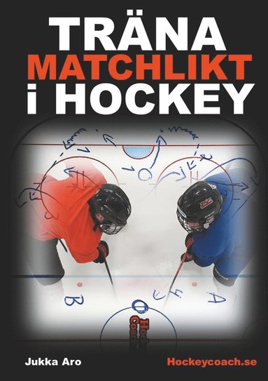 Tr�na Matchlikt i Hockey (inbunden)