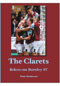 The Clarets : boken om Burnley FC (häftad)