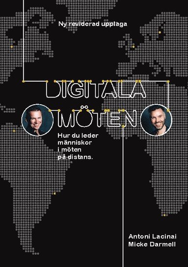 Digitala möten : hur du leder människor i möten på distans (inbunden)