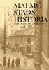 Malm� stads historia. Del 5, 1914-1939