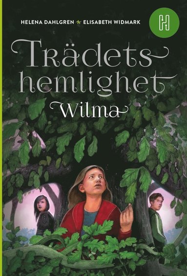 Tr�dets hemlighet : Wilma (h�ftad)