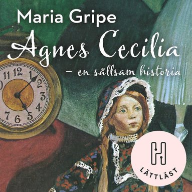 Agnes Cecilia : en sllsam historia (lttlst) (ljudbok)