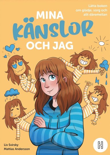 Mina k�nslor och jag : l�tta boken om gl�dje, sorg och allt d�remellan (ljudbok)