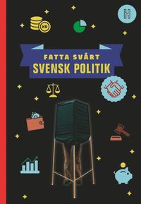 Svensk politik (inbunden)