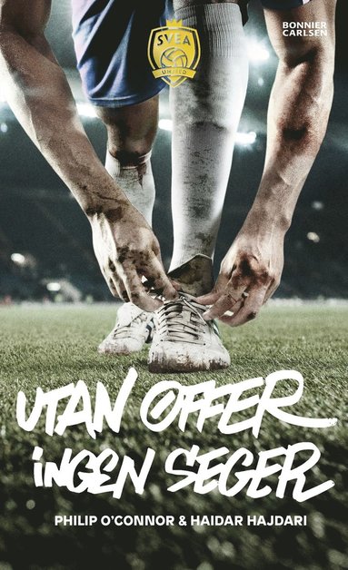Utan offer, ingen seger (inbunden)