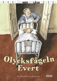 Omslag: Olycksfågeln Evert