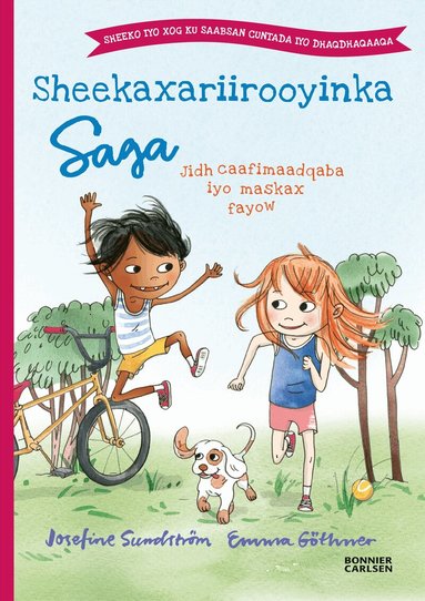 Sheekaxariirooyinka Saga. Jir caafimaadqaba iyo maskax fayow (inbunden)