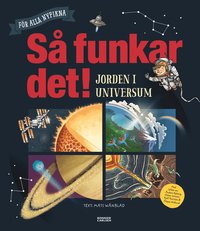 Omslag för Så funkar det! - Jorden i universum