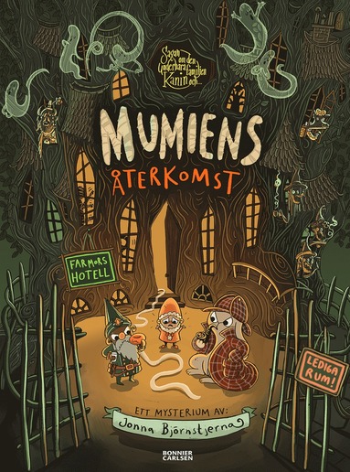 Sagan om den underbara familjen Kanin och mumiens terkomst (inbunden)