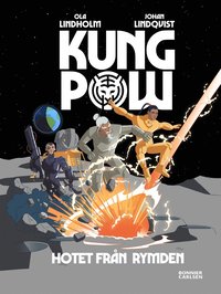 Kung Pow. Hotet från rymden (e-bok)