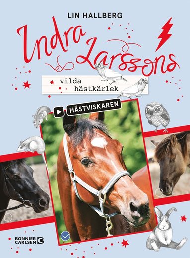 Indra Larssons vilda hstkrlek (inbunden)