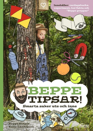Beppe tipsar! Smarta saker ute och inne (inbunden)
