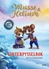 Musse & Helium. Vinterpysselbok med klisterm�rken