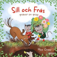 Omslag: Sill och fräs gräver en grop