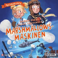 Marshmallowsmaskinen (ljudbok)