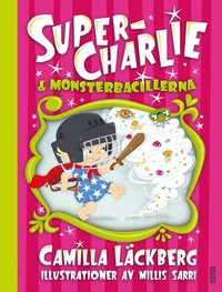 Super-Charlie och monsterbacillerna (e-bok)