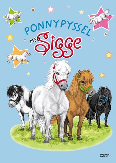 Ponnypyssel med Sigge (h�ftad)