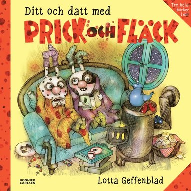 Ditt och datt med Prick och Flck (samlingsvolym) (inbunden)