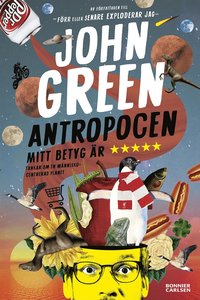 Antropocen : mitt betyg är fem stjärnor (kartonnage)