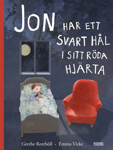 Jon har ett svart hl i sitt rda hjrta (inbunden)