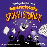 Rowley Jeffersons superschyssta spkhistorier (ljudbok)