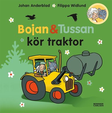 Bojan och Tussan k�r traktor (inbunden)