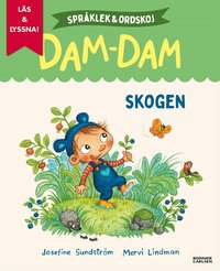 Omslag: Skogen. Språklek och ordskoj med Dam-Dam