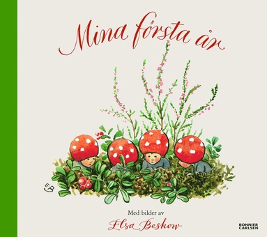 Mina f�rsta �r (inbunden)