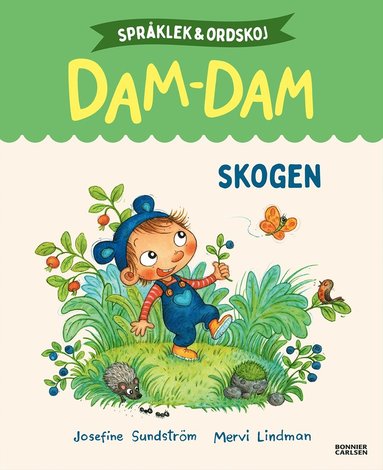Sprklek och ordskoj med Dam-Dam. Skogen (e-bok)