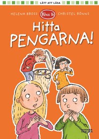 Omslag: Klass 1b. Hitta pengarna!