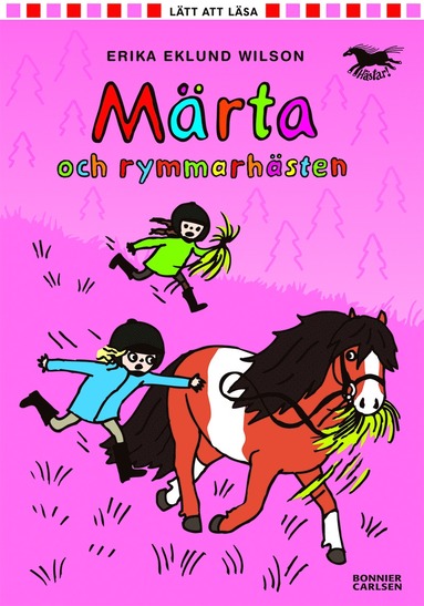 M�rta och rymmarh�sten (inbunden)